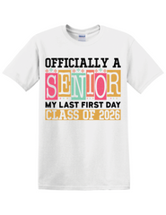 🎓 OFFICIALLY A SENIOR – CLASS OF 2026 GRAD TEE 🎓